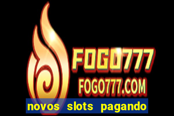 novos slots pagando no cadastro